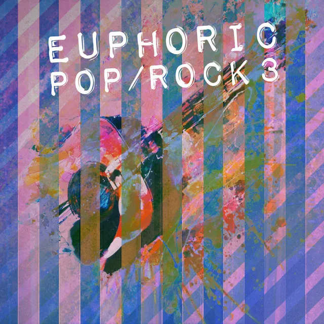 Euphoric Pop/Rock, Vol. 3