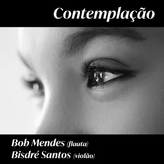 Contemplação by Bisdré Santos