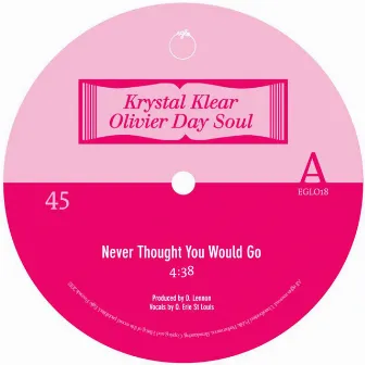 Never Thought You Would Go by Olivier Day Soul