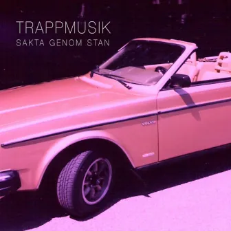 Sakta genom stan by Trappmusik