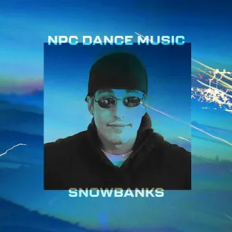 NPC Dance Music by Snowbanks