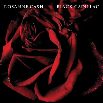 Black Cadillac by Rosanne Cash