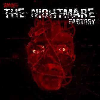 The Nightmare Factory by Hrobník Wane