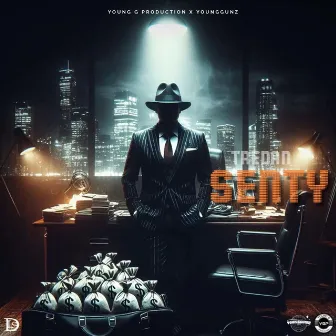 Senty by TreDan Muzik