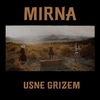 Usne Grizem by Mirna