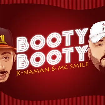 Booty Booty by Mc Smile