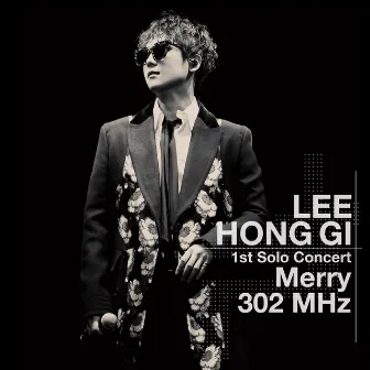 Live-2015 Solo Concert -Merry 302 MHz- by LEE HONG GI