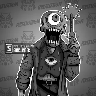 Gunslinger by Retaliation