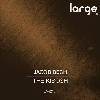 The Kibosh by Jacob Bech