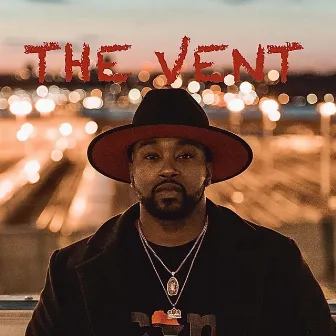 The Vent by Paris the Spitta