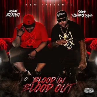 Blood in Blood Out by Tank TompKins