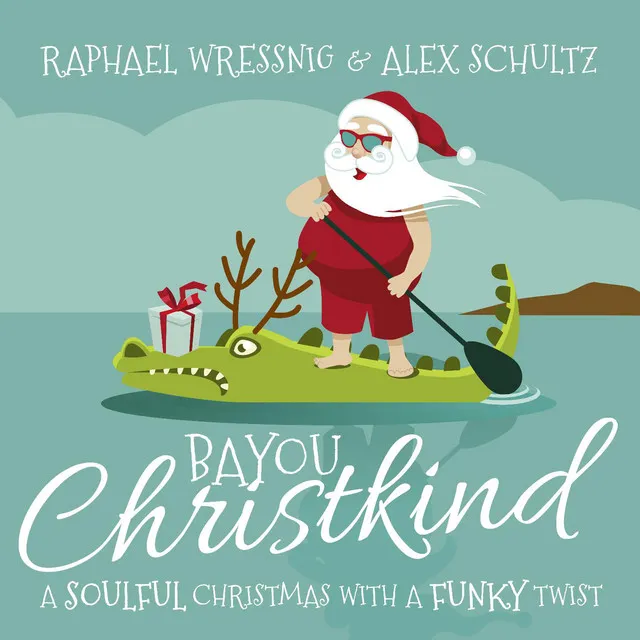 Bayou Christkind (A Soulful Christmas with a Funky Twist)