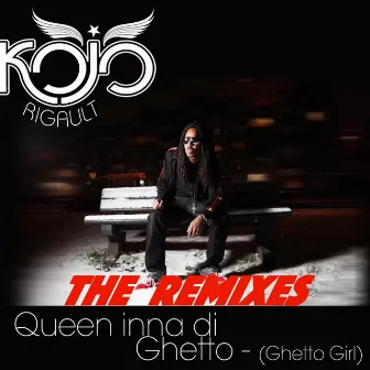 Queen Inna di Ghetto (Ghetto Girl) The Remixes by Kojo Rigault