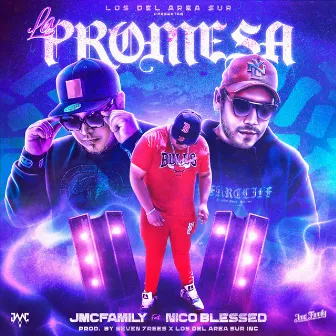 La Promesa by Jmc Family