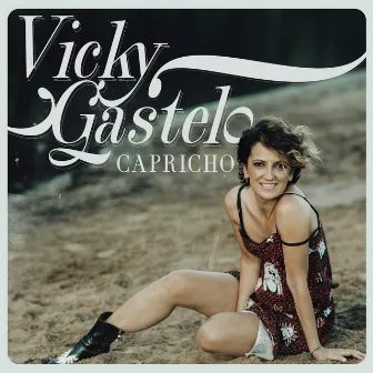 Capricho by Vicky Gastelo