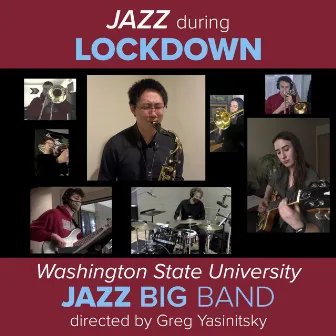 Jazz During Lockdown by Washington State University Jazz Big Band