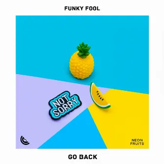 Go Back by Funky Fool