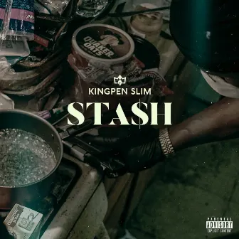 Stash by Kingpen Slim