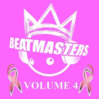 Beatmasters, Vol. 4 (Bca Edition) [F.A.M.E. Presents] by Beat Masters