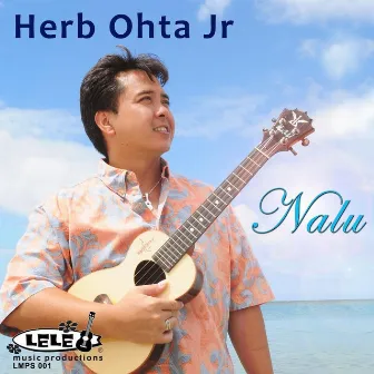 Nalu by Herb Ohta, Jr.