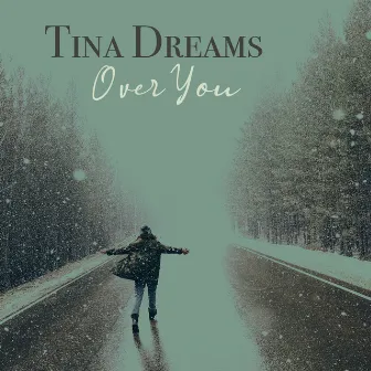 Over You by Tina Dreams