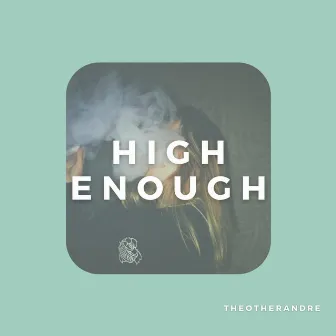 high enough by Theotherandre