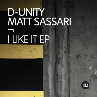 I Like It EP by D-Unity