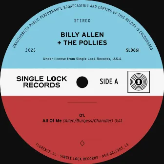 All Of Me by Billy Allen + The Pollies