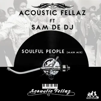 Soulful People by Acoustic Fellaz