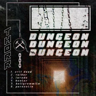 Dungeon EP by Thorr