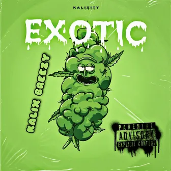 Exotic by Kalix Breezy