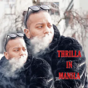 THRILLA IN MANILA by Killa