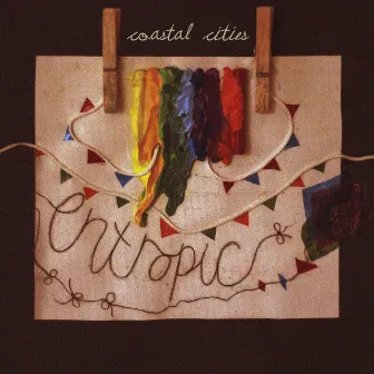 Entropic / Nothing Ever Changes by Coastal Cities