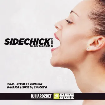 Sidechick Riddim by DeeBuzz