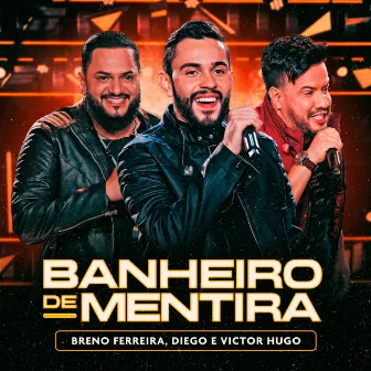 Banheiro de Mentira (Ao Vivo) by Breno Ferreira