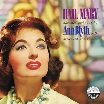 Hail Mary by Ann Blyth