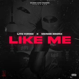 Like Me Remix by Lito Kirino