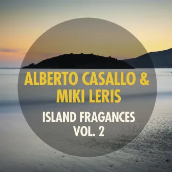 Island Fragances, Vol. 2 by Miki Leris