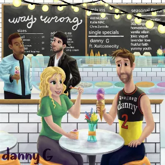 way wrong (feat. Xuitcasecity) by danny G