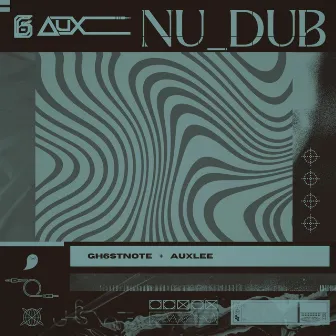 nu_dub by gh6stnote