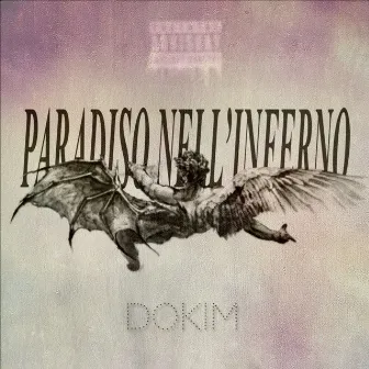 Paradiso Nell'Inferno by Dokim