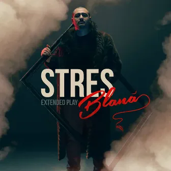 Blana (Extended Play) by Stres