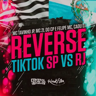 Reverse Tiktok Sp vs Rj by MC 2L do CP