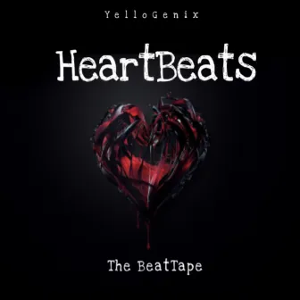 HeartBeats (The Beattape) by YelloGeNix