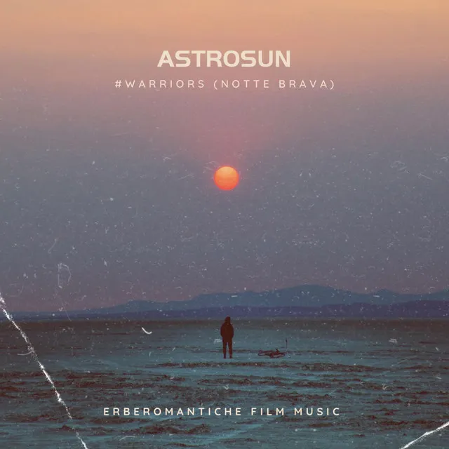 ASTROSUN #Warriors (Film Music)