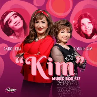 KIM - Musicbox 27 by Carol Kim