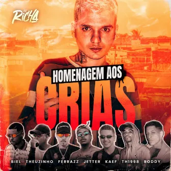 Homenagem aos Crias by DJ Richa