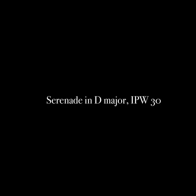 Serenade in D major, IPW 30