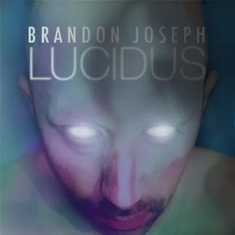 Lucidus by Brandon Joseph