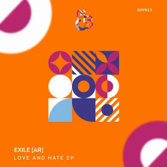 Love And Hate EP by Exile (AR)